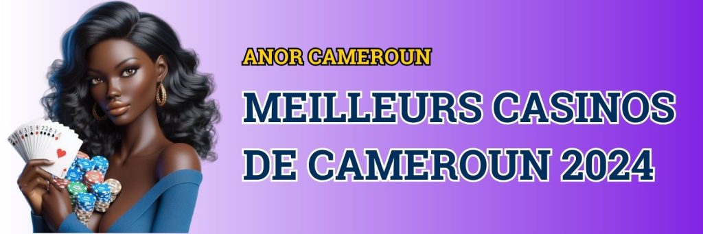 Meilleurs Casinos de Cameroun 2024